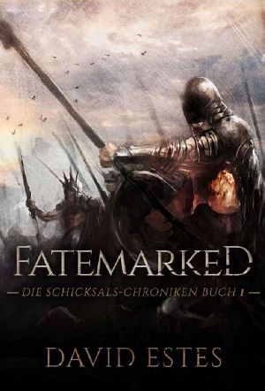 [Schicksals Chroniken 01] • Fatemarked